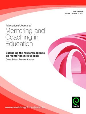 cover image of International Journal of Mentoring and Coaching in Education, Volume 2, Issue 3
